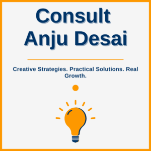 Anju Desai Business Consultation