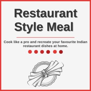 Restaurant-style Indian meal – learn to cook rich curries, aromatic rice, and soft breads like a pro!