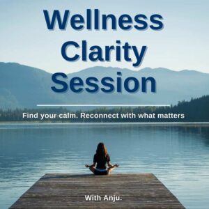 Wellness Clarity Session