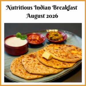 Nutritious Indian Breakfast – Learn to Cook 