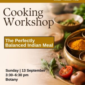 The Perfectly Balanced Indian Meal - Cooking Class